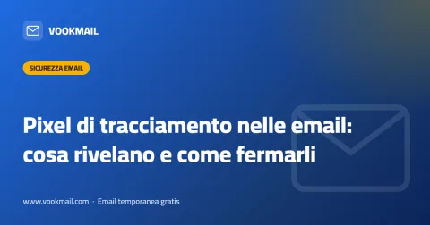 Pixel di tracciamento nelle email: cosa rivelano e come fermarli